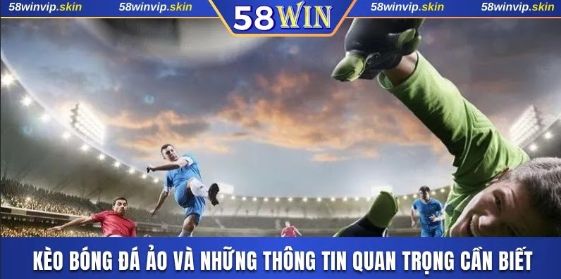 Kèo bóng đá ảo