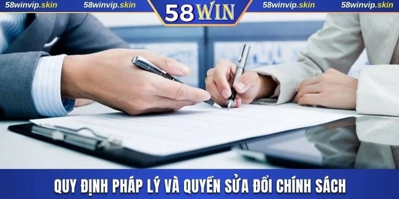 Quy định về pháp lý và quyền sửa đổi chính sách