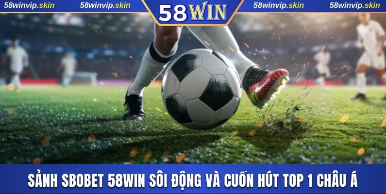 SBOBET 58WIN